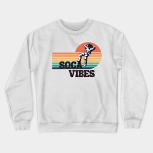 Soca Vibes Astronaut White Background Crewneck Sweatshirt